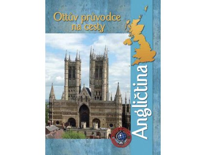Ottův průvodce na cesty - Angličtina  Ottův průvodce na cesty - Angličtina   -  kolektiv autorů