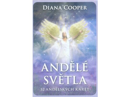 Andělé světla  Andělé světla   -  Diana Cooper