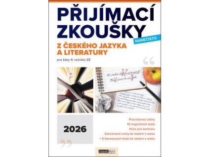 Přijímací zkoušky nanečisto z českého jazyka a literatury  Přijímací zkoušky nanečisto z českého jazyka a literatury