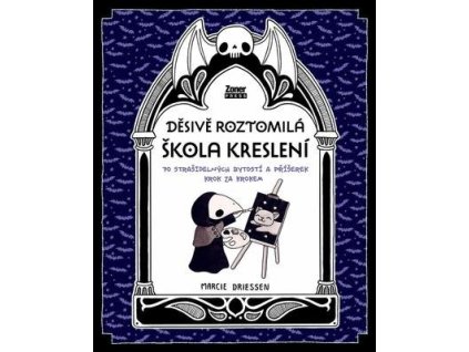 Děsivě roztomilá škola kreslení  Děsivě roztomilá škola kreslení - Marcie Driessen