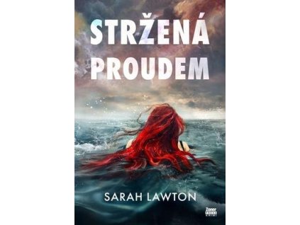 Stržená proudem  Stržená proudem - Sarah Lawton