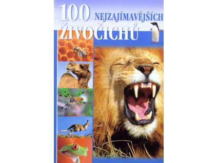 100 nejzajímavějších živočichů  100 nejzajímavějších živočichů   -  Geneviéve de Becker