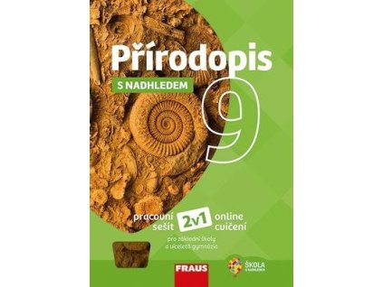 Přírodopis 9 s nadhledem pracovní sešit  Přírodopis 9 s nadhledem pracovní sešit