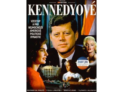 Kennedyové: Vzestup a pád nejmocnější americké politické dynastie  Kennedyové: Vzestup a pád nejmocnější americké politické dynastie   -  kolektiv autorů