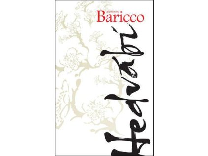 Hedvábí  Hedvábí - Alessandro Baricco