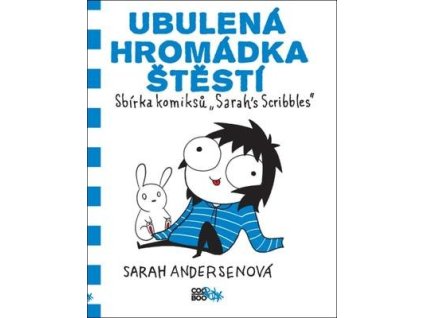 Ubulená hromádka štěstí (2)  Ubulená hromádka štěstí (2) - Sarah Andersenová