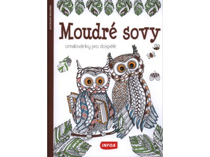 Moudré sovy - Omalovánky pro dospělé  Moudré sovy - Omalovánky pro dospělé   -  neznámý - neuveden