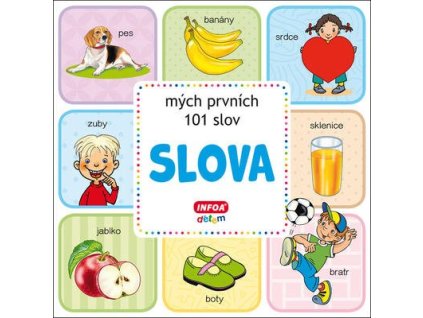 Slova mých prvních 101 slov  Slova mých prvních 101 slov