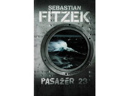 Pasažér 23  Pasažér 23   -  Sebastian Fitzek