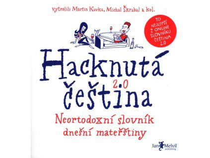 Hacknutá čeština  Hacknutá čeština   -  Martin Kavka