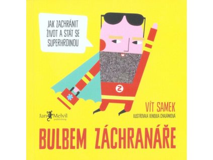 Bulbem záchranáře  Bulbem záchranáře   -  Vít Samek