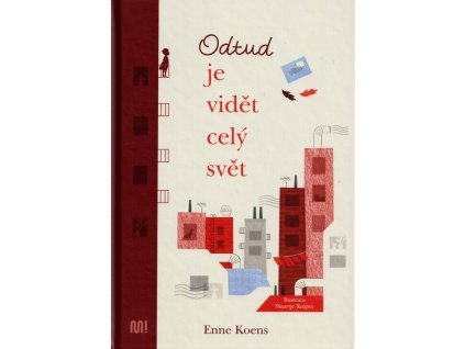 Odtud je vidět celý svět  Odtud je vidět celý svět   -  Enne Koens