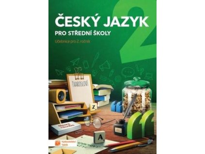 Český jazyk 2 pro střední školy  Český jazyk 2 pro střední školy - Jaroslav Kalužík