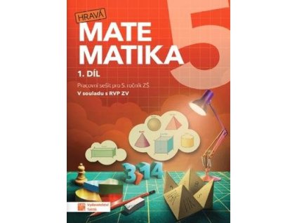 Hravá matematika 5 I.díl Pracovní sešit  Hravá matematika 5 I.díl Pracovní sešit