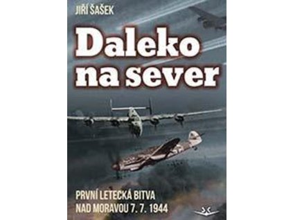 Daleko na sever  Daleko na sever   -  Jiří Šašek