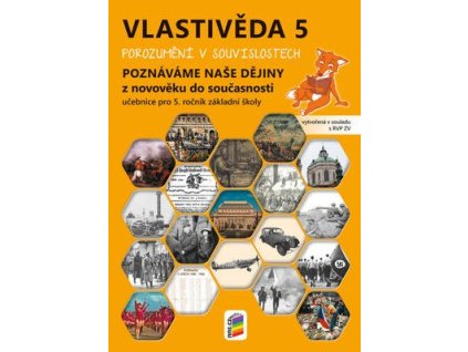 Vlastivěda 5 Porozumění v souvislostech Učebnice  Vlastivěda 5 Porozumění v souvislostech Učebnice