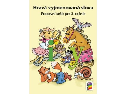 Hravá vyjmenovaná slova  Hravá vyjmenovaná slova