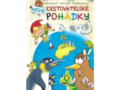 Nové cestovatelské pohádky  Nové cestovatelské pohádky   -  Jitka Severinová