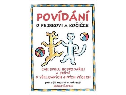 Povídání o pejskovi a kočičce  Povídání o pejskovi a kočičce