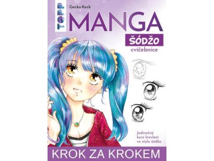 Manga krok za krokem: šódžó  Manga krok za krokem: šódžó - Gecko Keck