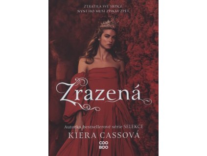 Zrazená  Zrazená   -  Kiera Cass