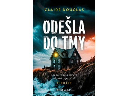 Odešla do tmy  Odešla do tmy   -  Claire Douglas