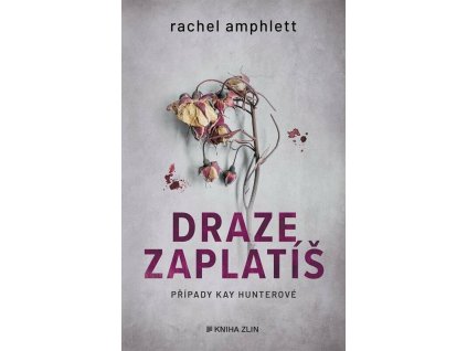 Draze zaplatíš  Draze zaplatíš   -  Rachel Amphlett