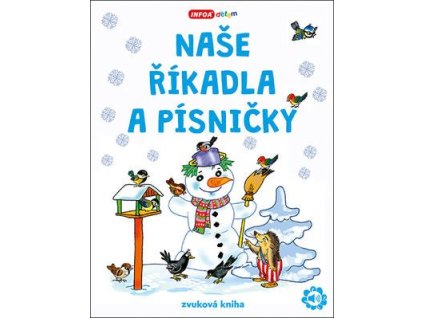 Naše říkadla a písničky zvuková kniha  Naše říkadla a písničky zvuková kniha