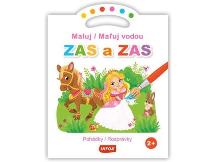 Maluj/Maľuj vodou ZAS a ZAS Pohádky/Rozprávky  Maluj/Maľuj vodou ZAS a ZAS Pohádky/Rozprávky