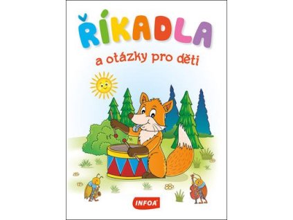 Říkadla a otázky pro děti  Říkadla a otázky pro děti