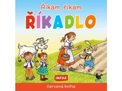 Říkám, říkám říkadlo  Říkám, říkám říkadlo