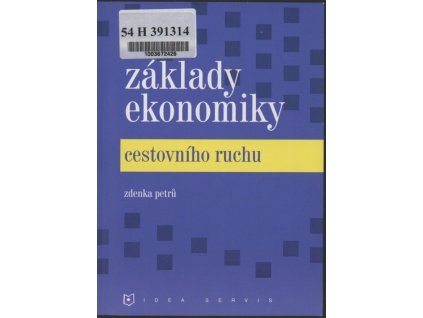 Základy ekonomiky cestovního ruchu  Základy ekonomiky cestovního ruchu   -  Zdenka Petrů
