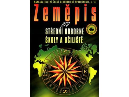 Zeměpis pro střední odborné školy a učiliště  Zeměpis pro střední odborné školy a učiliště - Milan Holeček