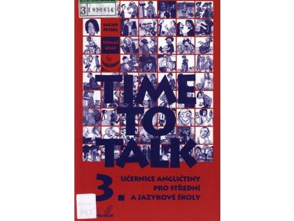 Time to Talk 3 (kniha pro studenty)  Time to Talk 3 (kniha pro studenty)   -  Tomáš Gráf