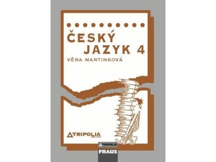 Český jazyk 4  Český jazyk 4 - Věra Martínková