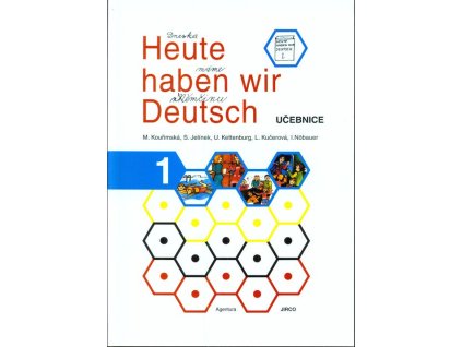 Heute haben wir Deutsch 1  Heute haben wir Deutsch 1   -  Milada Kouřimská