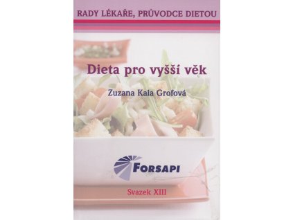Dieta pro vyšší věk  Dieta pro vyšší věk   -  Zuzana Grofová