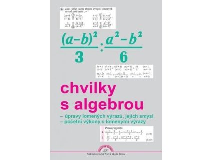 Chvilky s algebrou 9  Chvilky s algebrou 9 - Mgr. Zdena Rosecká