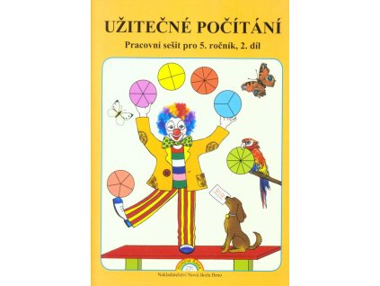 Užitečné počítání 5.roč/2.díl Pracovní sešit  Užitečné počítání 5.roč/2.díl Pracovní sešit   -  Zdena Rosecká