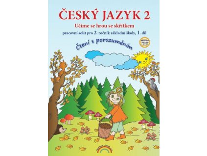 Český jazyk 2 : Učíme se hrou se skřítkem : pracovní sešit 2. díl  Český jazyk 2 : Učíme se hrou se skřítkem : pracovní sešit 2. díl   -  Thea Vieweghová