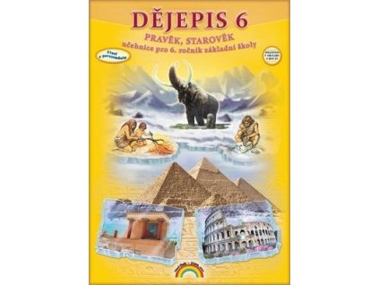 Dějepis 6 Pravěk, starověk  Dějepis 6 Pravěk, starověk - Jakub Cimala