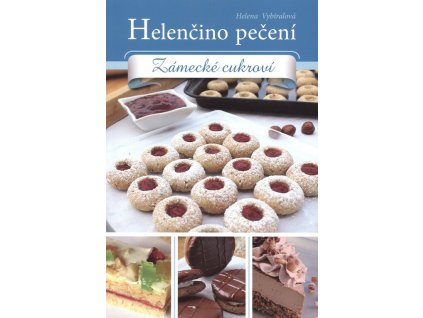 Helenčino pečení - Zámecké cukroví  Helenčino pečení - Zámecké cukroví   -  Helena Vybíralová