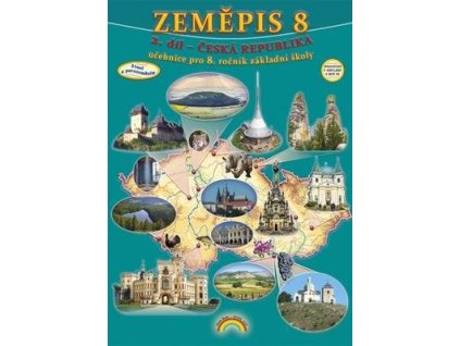 Zeměpis 8 Česká republika 2. díl  Zeměpis 8 Česká republika 2. díl - Dušan Kráčmar