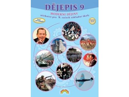 Dějepis 9 Moderní dějiny  Dějepis 9 Moderní dějiny - Vladislav Jůza