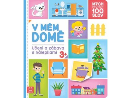 Mých prvních 100 slov V mém domě  Mých prvních 100 slov V mém domě - Agnieszka Bator