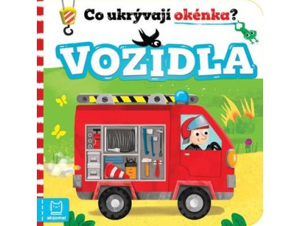 Co ukrývají okénka? Vozidla  Co ukrývají okénka? Vozidla - Anna Podgórska