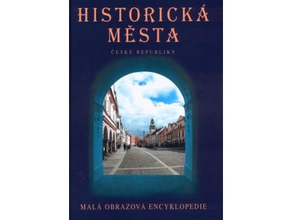 Historická města České republiky  Historická města České republiky - Petr Dvořáček