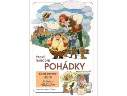 České národní pohádky  České národní pohádky - Božena Němcová