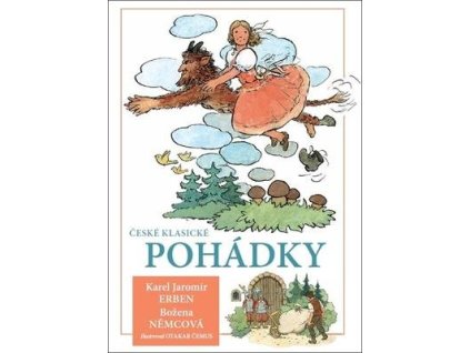 České klasické pohádky  České klasické pohádky - Karel Jaromír Erben