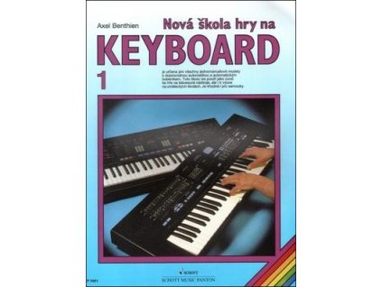 Nová škola hry na keyboard 1  Nová škola hry na keyboard 1 - Axel Benthien